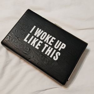"I WOKE UP LIKE THIS" CLUTCH